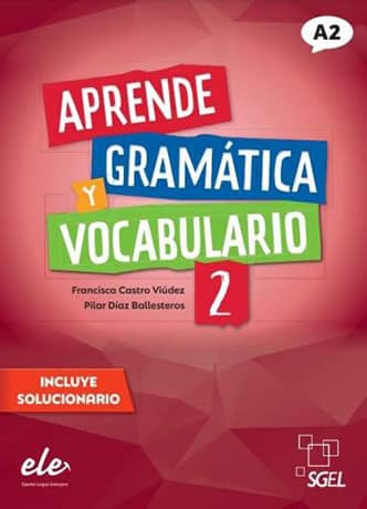 Aprende gramática y vocabulario 2 Nueva edición Libro