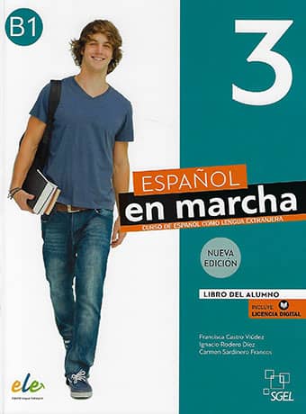 Español en marcha 3 (B1) Nueva Edición Libro del Alumno