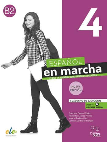 Español en marcha 4 (B2) Nueva Edición Cuaderno de Ejercicios - Cliquez sur l'image pour la fermer