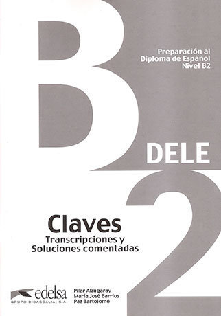 Preparación al Diploma de Español 'DELE' B2 Claves