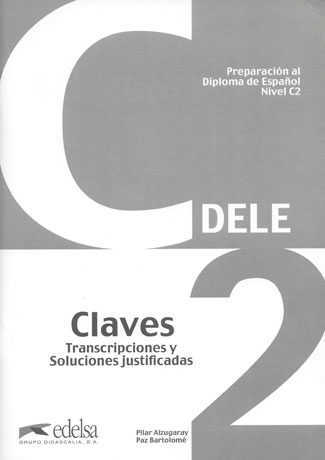 Preparación al Diploma de Español 'DELE' C2 Claves - Cliquez sur l'image pour la fermer