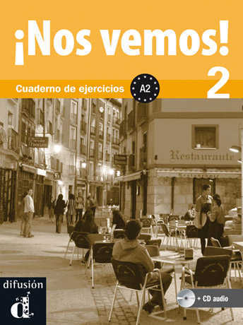 Nos vemos! 2 (A2) Cuaderno de Ejercicios + CD - Cliquez sur l'image pour la fermer