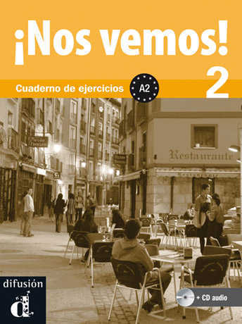 Nos vemos! 2 (A2) Cuaderno de Ejercicios + CD