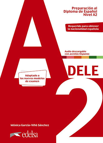 Preparación al Diploma de Español 'DELE' Nueva Edición 2020 A2 Libro del Alumno + MP3 descargable - Cliquez sur l'image pour la fermer