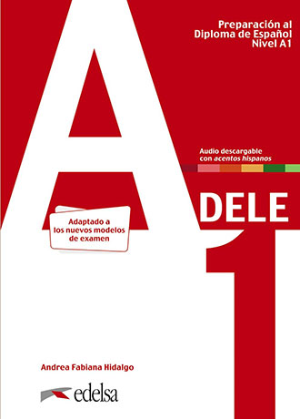 Preparación al Diploma de Español 'DELE' Nueva Edición 2020 A1 Libro del Alumno + MP3 descargable
