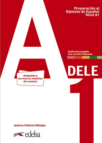 Preparación al Diploma de Español 'DELE' Nueva Edición 2020 A1 Libro del Alumno + MP3 descargable - Cliquez sur l'image pour la fermer