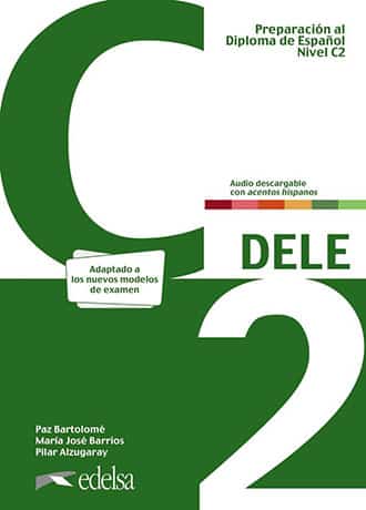 Preparación al Diploma de Español 'DELE' C2 Nueva Edición 2024 Libro del Alumno