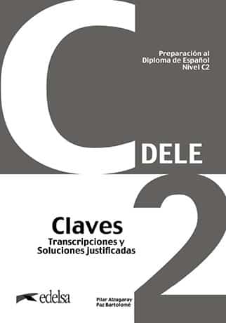 Preparación al Diploma de Español 'DELE' C2 Nueva Edición 2024 Claves