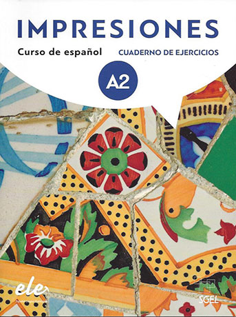 Impresiones 2 (A2) Cuaderno de Ejercicios - Cliquez sur l'image pour la fermer