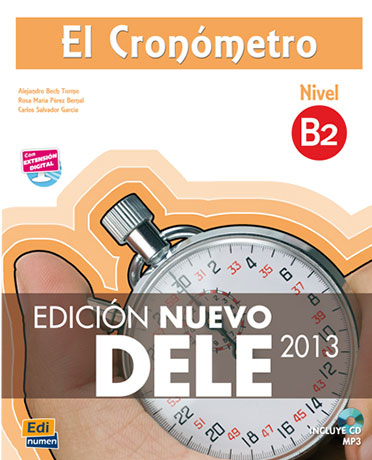 El Cronómetro B2 Libro del alumno + CD (Edición Nuevo DELE 2013) - Cliquez sur l'image pour la fermer