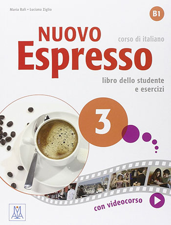 Nuovo Espresso 3 (B1) Libro dello Studente e esercizi