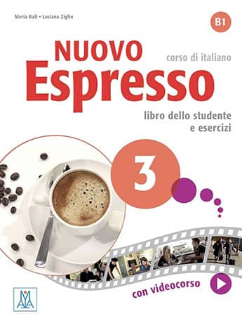 Nuovo Espresso 3 (B1) Libro dello Studente e esercizi + eBook interattivo