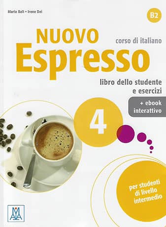 Nuovo Espresso 4 (B2) Libro dello Studente e esercizi + eBook interattivo